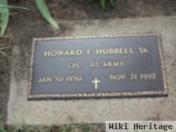 Howard F Hubbell, Sr