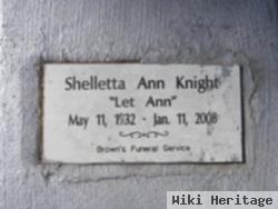 Shelletta Ann "let Ann" Knight
