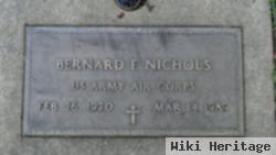 Bernard F Nichols