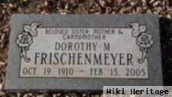 Dorothy M Frischenmeyer