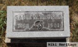 Sadie M Bruner