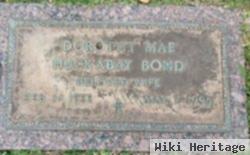 Dorothy M. Huckabay Bond