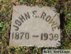 John E Rowe