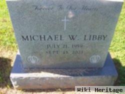 Michael W. Libby