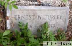 Ernest W Turley