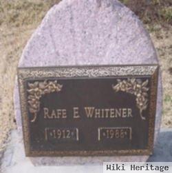 Rafe E. Whitener