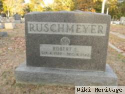 Robert F Ruschmeyer
