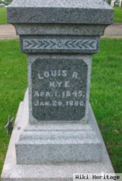 Louis R Nye