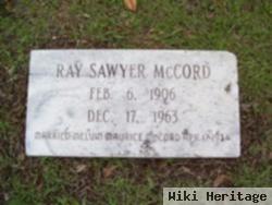 Ray Sawyer Mccord