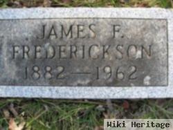 James F "frederick" Frederickson