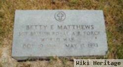 Betty E. Matthews