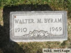 Walter M Byram