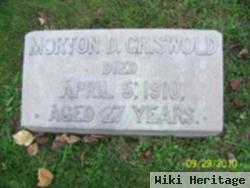 Morton D Griswold