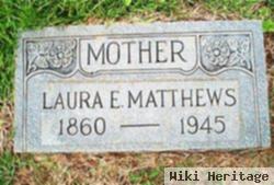 Laura E White Matthews