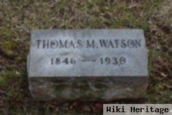 Thomas M. Watson