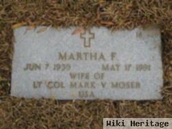 Martha F Moser