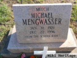 Michael "mitch" Mengwasser