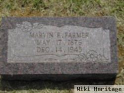 Marvin E. Farmer