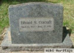 Edward M Cracraft