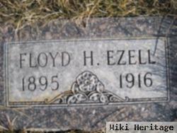 Floyd H Ezell