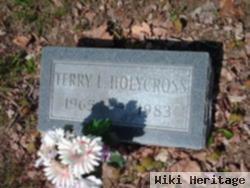 Terry L Holycross