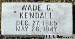 Wade G. Kendall