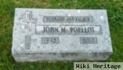 John M. Poellot