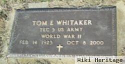 Thomas E "big Tom" Whitaker