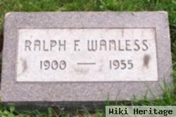 Ralph F Wanless