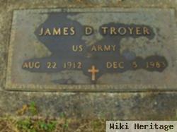 James D Troyer