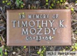 Timothy K Mozdy