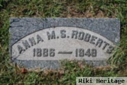 Anna M S Roberts