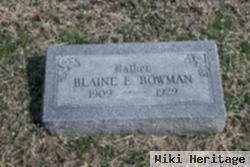 Blaine E. Bowman