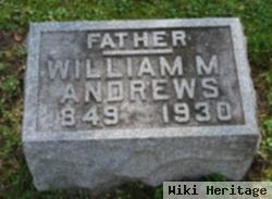 William M Andrews