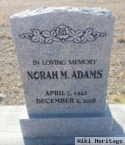 Norah M Adams