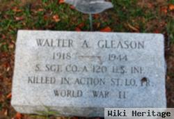 Walter A Gleason