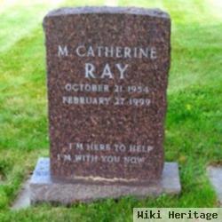 M. Catherine Ray