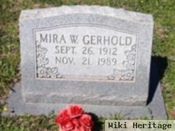 Mira W Gerhold