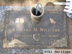 Richard M Williams