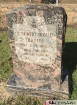 Lt Robert Donald Thaxton