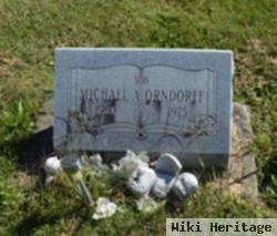 Michael A Orndorff