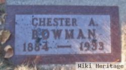 Chester A Bowman