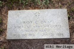 Roy C Gray