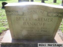 Betty Kremer Bankoff