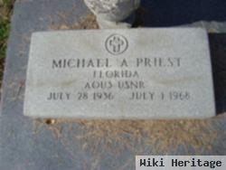 Michael A. Priest