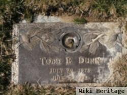 Todd E. Dunn