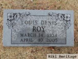 Louis Denis Roy