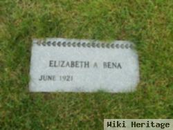 Elizabeth A Bena