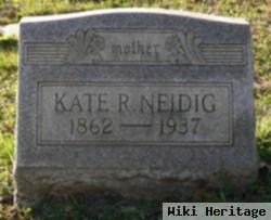 Kate R Neidig