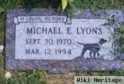 Michael E Lyons